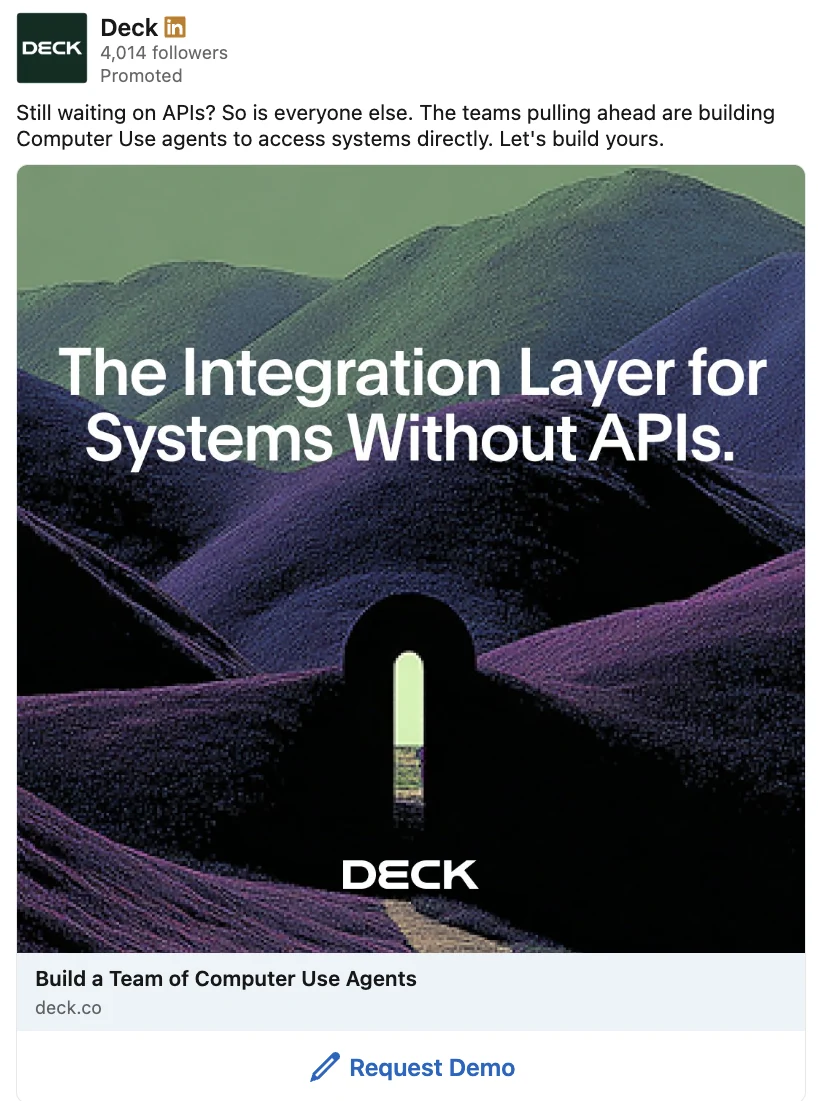 Deck LinkedIn ad headlined The Integration Layer for Systems Without APIs.