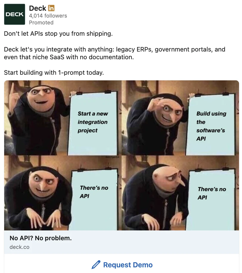 Deck LinkedIn ad in the Gru meme format, headlined No API? No problem.