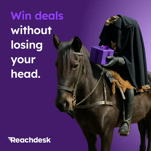 Reachdesk ad showing a headless horseman on a dark horse holding a purple ribbon-tied gift box, headlined Win deals without losing your head